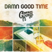 Damn Good Time artwork