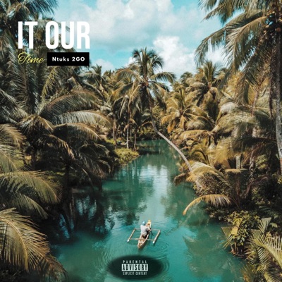 It's Our Time - Single