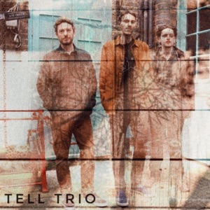 Tell Trio (feat. Jay Davis & James Kitchman)