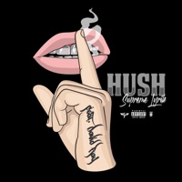 HUSH (feat. David Ray) - Single - Supreme Lyrik