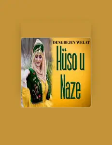 Dengbejen Welatを聴いたり、ミュージックビデオを鑑賞したり、経歴やツアー日程などを確認したりしましょう！