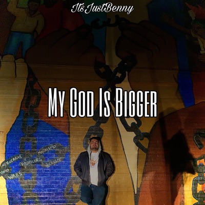 My God Is Bigger - Single