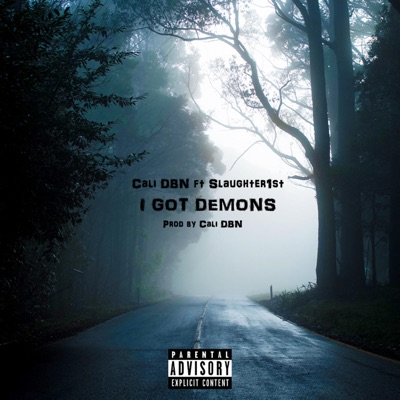 I Got Demons - Single