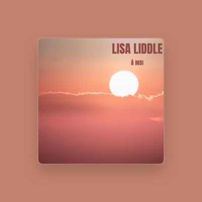 Listen to Lisa Liddle, watch music videos, read bio, see tour dates & more!