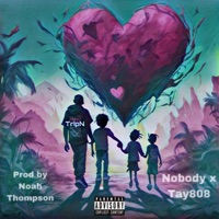 Nobody (feat. Tay808) - Single - Brandon Trip N Smith