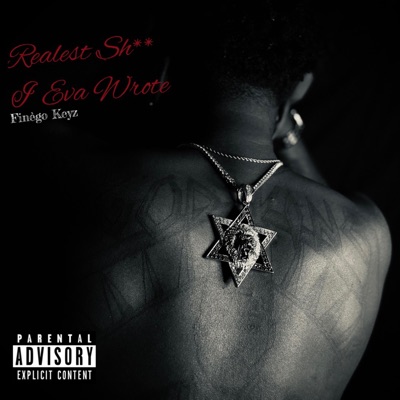 Realest Shit I Eva Wrote - Single