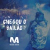 Chegou o Bailão - Single, 2022