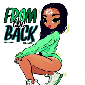 From the Back (feat. DjJam305) - Single
