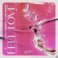 Feel Love - Single - Utope, MISERO & Joey Busse