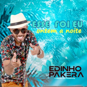 Esse Foi Eu Ontem a Noite (Ao Vivo) - Single