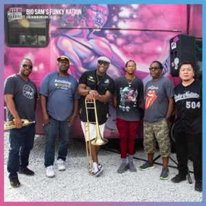 Big Sam's Funky Nation - Jam in the Van (Live Session, New Orleans, LA 2022) - Single