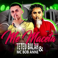 Me Maceta - Single - MC BOB ANNE & Teteu Balah