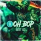 8oh Bop - Nesty Gzz lyrics