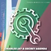 Charles Jay & Secret Agenda