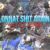 Onnat Shit Again artwork