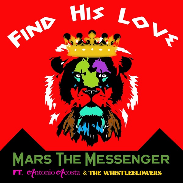 Find His Love (feat. Antonio Acosta & the Whistleblowers)