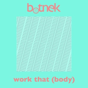 Work That (Body) - Single