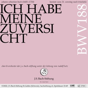 Ich habe meine Zuversicht, BWV 188: II. Arie (Tenor) - Ich habe meine Zuversicht [Live]