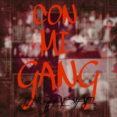 Con Mi Gang - Single