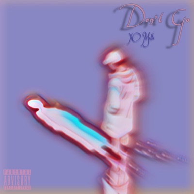 Don't Go - Single