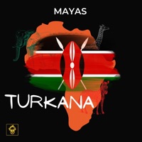 Turkana - Single - Mayas
