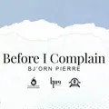 Before I Complain