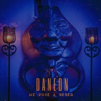 Me Puse a Beber - Single - Daneon