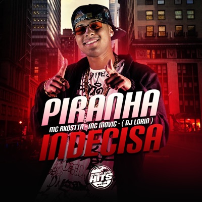Piranha Indecisa - Single