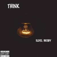 Think - Single - Illyel Bicsby