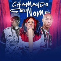 Chamando Seu Nome (feat. Mc Pocarrontas sp) - Single - Mc Paulista do Ibura, Mc Cauanzin & mc biasinha