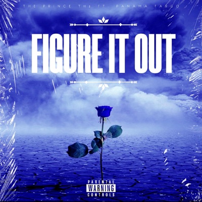 Figure It Out (feat. Panama Fargo) - Single
