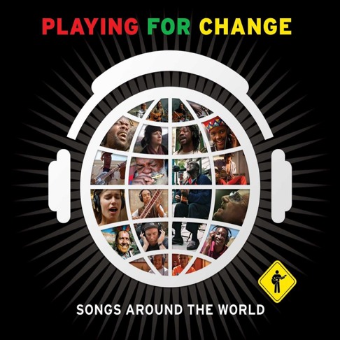Playing For Change feat. Sara Bareilles, Chris Pierce & PFC Band