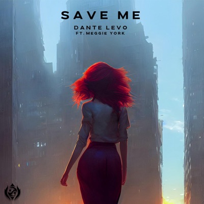 Save Me (feat. Meggie York) - Single