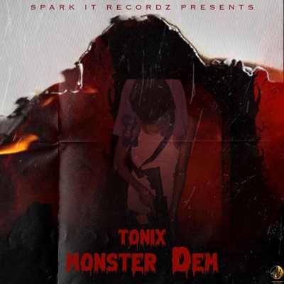Monster Dem (feat. Tonix) - Single
