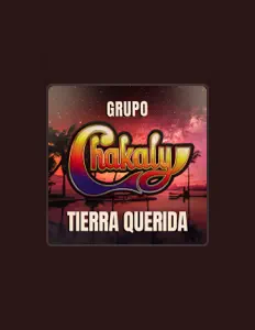 Grupo Chakalyを聴いたり、ミュージックビデオを鑑賞したり、経歴やツアー日程などを確認したりしましょう！
