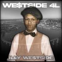 We$tSide 4L - iLLy We$tSide