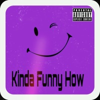 Kinda Funny How - Single - Sausy