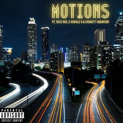 Motions (feat. Nick Bee, K Double D & Everett Champion) - Single
