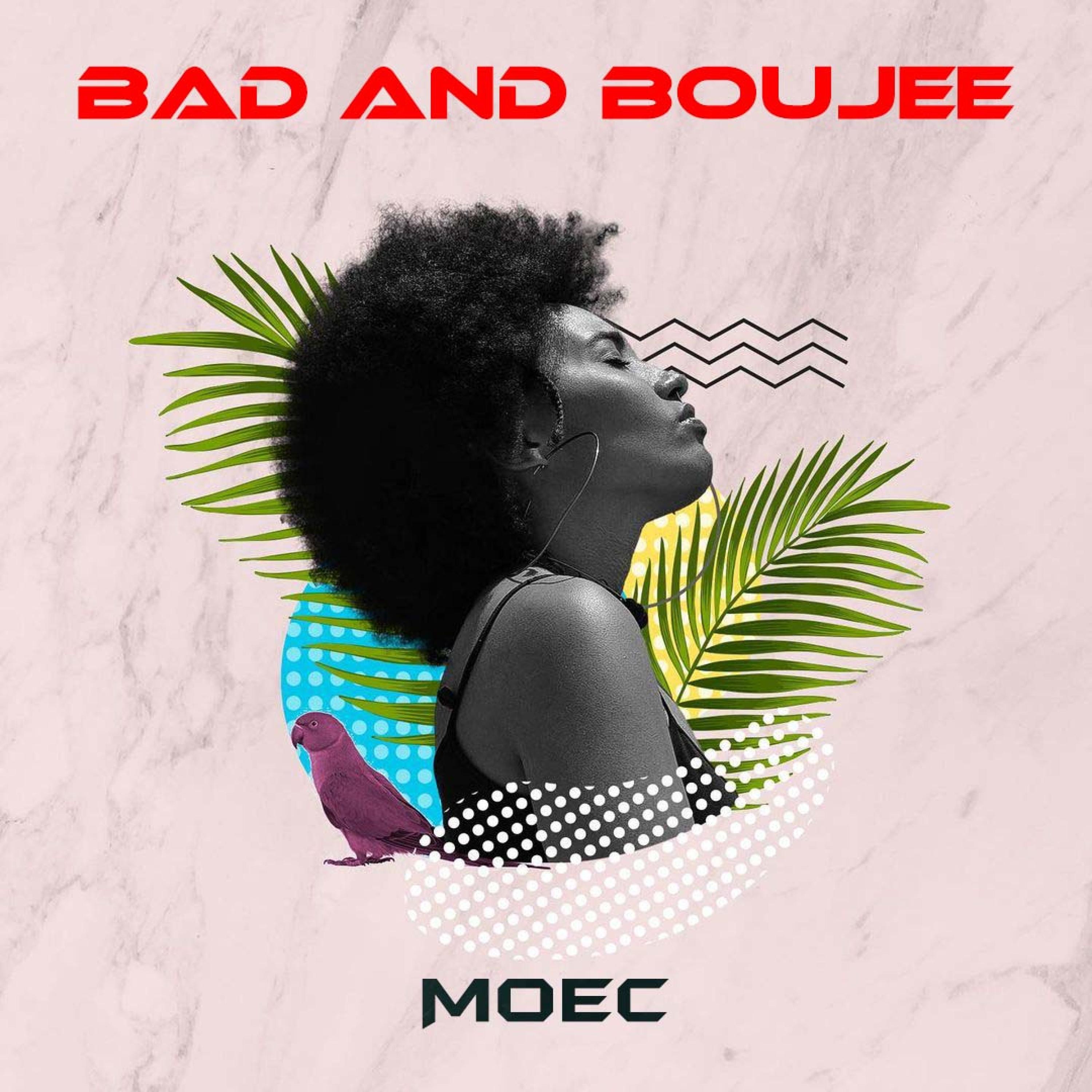 BAD & BOUJEE - Single