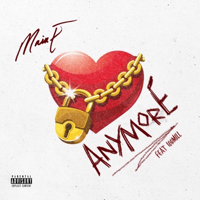 ANYMORE (feat. 100Mill) - Single