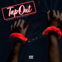 Tap Out (feat. Afta Dollas) - Single - 76IXTY2