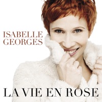 La vie en rose (Radio Edit) - Single - Isabelle Georges