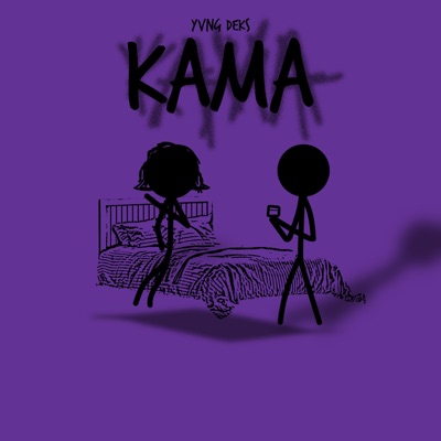 KAMA (feat. Yvng Dek$) - Single