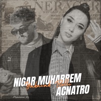 Yakacak Belli - Single - Nigar Muharrem & Acnatro