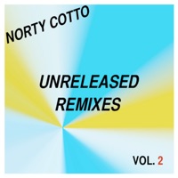 Norty Cotto Remixes, Vol. 2 - Single - Da Kulprits, House of Gypsies & Roman Ricardo