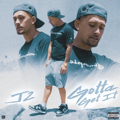 Gotta Get It - Single