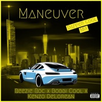 Maneuver (feat. Kenzo DeLorean & Bobbi Cool) - Single - Reezie Roc