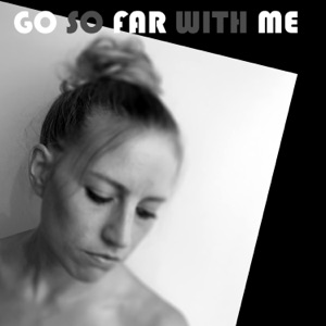 Go so Far with Me (feat. Toni & One) - Single