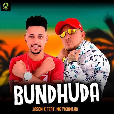 Bundhuda (feat. MC Picadilha) - Single