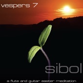 Vespers 7: Sibol (A Flute and Guitar Easter Meditation) [Instrumental] artwork